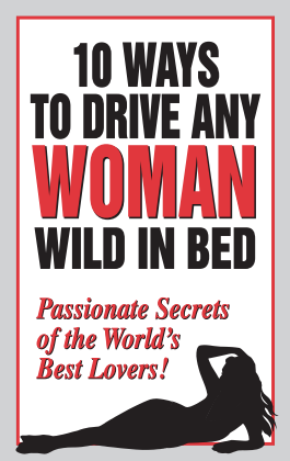 10 Ways To Drive Woman Wild in Bed