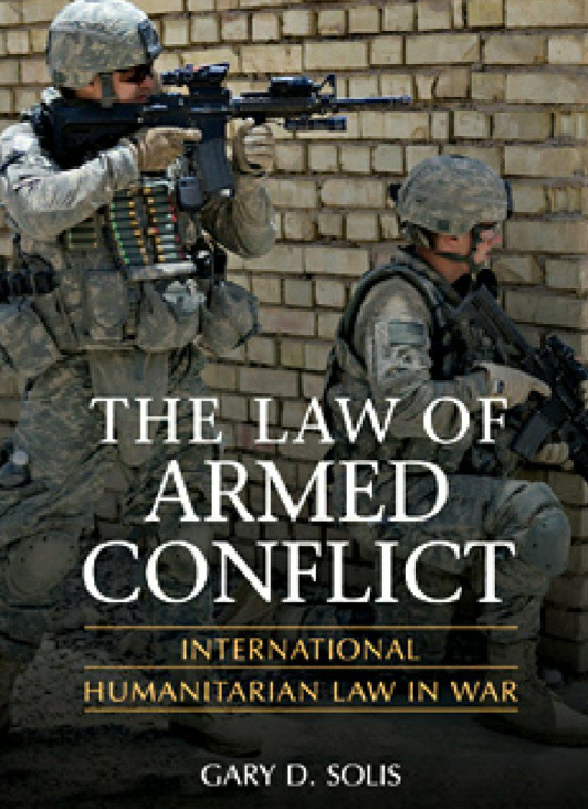 The Law of Armed Conflict