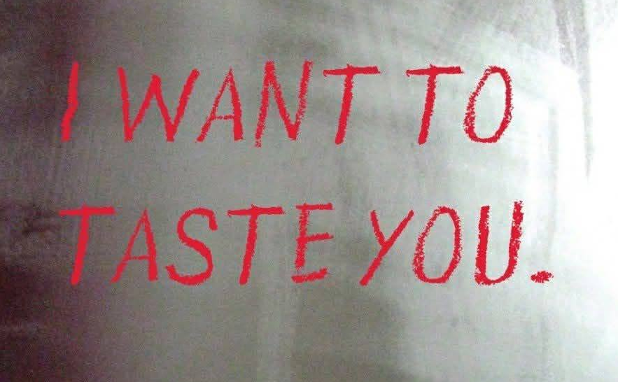 I Want To Taste You